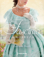 Lorraine_Heath_Irmãos_Trewlove_05_Fascínio_da_Nobreza_oficial.epub
